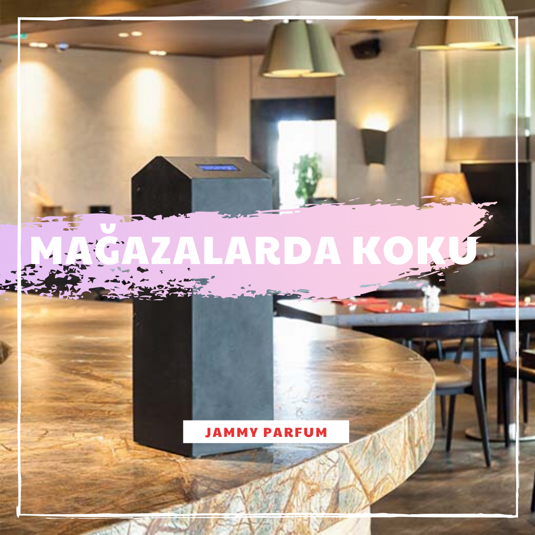 Mağazalarda Alan Kokulandırması..